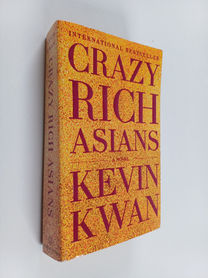 Kevin Kwan : Crazy Rich Asians