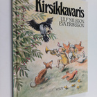 Ulf Nilsson : Kirsikkavaris : tosikertomus Skoonen kauhei... - pikkukuva 1
