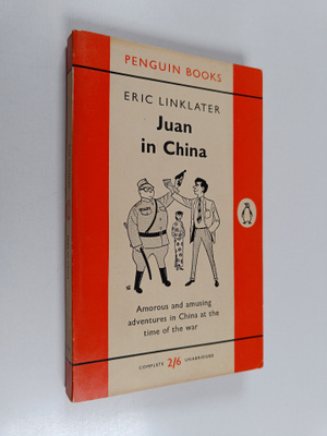 Eric Linklater : Juan in China