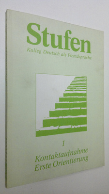 Stufen - Kolleg Deutsch als Fremdsprache 1 : Kontaktaufna...