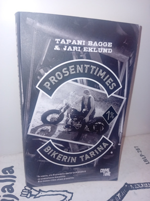 Bagge - Eklund : Prosenttimies - Bikerin tarina ( SIS POST
