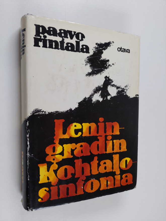 Paavo Rintala : Leningradin kohtalosinfonia : saksalaiste...