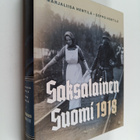 Seppo Hentilä ym. : Saksalainen Suomi 1918 - pikkukuva 1