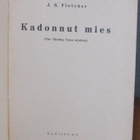 J. S. Fletcher: Kadonnut mies. 2p.  286 s. - pikkukuva 4