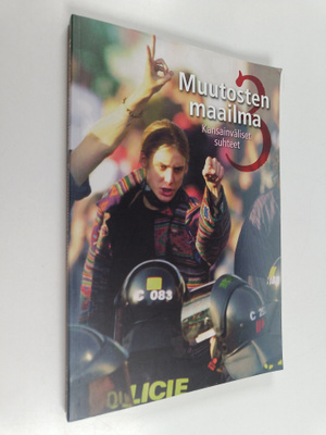 Muutosten maailma 3 : Kansainväliset suhteet