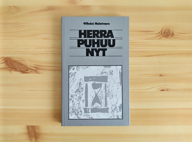 Wilhelmi Malmivaara: Herra puhuu nyt
