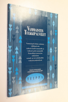 Tuula (toim.) Pulli : Vammaisten tulkkipalvelut : vammais...