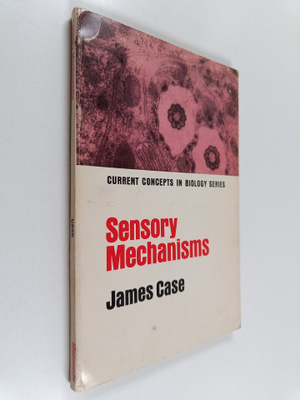James Case : Sensory mechanisms