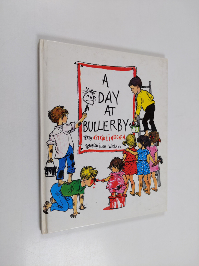 Astrid Lindgren : A Day at Bullerby