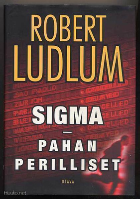 Ludlum, Robert: Sigma - pahan perilliset (1.p.sid+kp,2002)