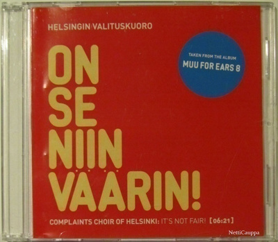Helsingin Valituskuoro • On Se Niin Väärin! PROMO CDS
