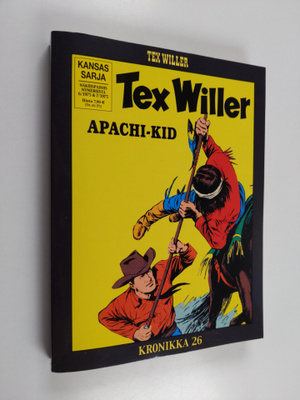 Gianluigi Bonelli : Tex Willer kronikka 26 : Apachi-Kid ;...