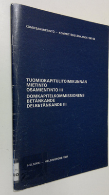Tuomiokapitulitoimikunnan mietintö = Domkapitelkommission...