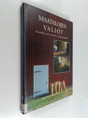 Maatalojen valiot : esimerkkejä asuin-, tuotanto- ja yrit...
