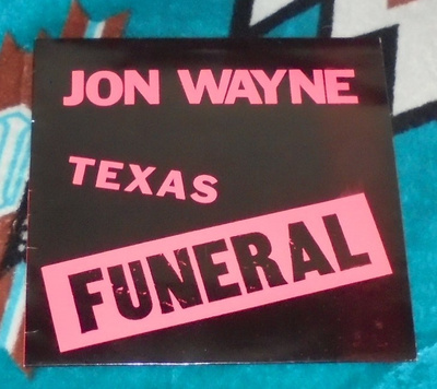 JON WAYNE ~ Texas Funeral ~ LP