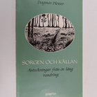 Dagmar Hesser : Sorgen och källan : anteckningar från en ... - pikkukuva 1