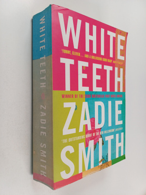 Zadie Smith : White teeth