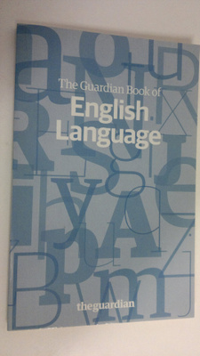 David Marsh : The Guardian book of English language