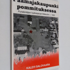 Kalevi Salovaara : Päämajakaupunki pommituksessa : punale... - pikkukuva 1