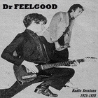 Dr FEELGOOD radio sessions 1975-1978 - pikkukuva 1