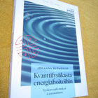 Johanna Blomqvist - Kvanttifysiikasta energiahoitoihin - pikkukuva 1