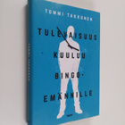Tommi Takkunen : Tulevaisuus kuuluu bingoemännille - pikkukuva 1