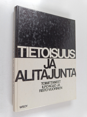 Risto Vuorinen ym. : Tietoisuus ja alitajunta