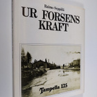 Raimo Seppälä : Ur forsens kraft : Tampella 125 - pikkukuva 1