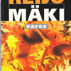 Reijo Mäki: Vares - Pahan suudelma (Seven 2008) - pikkukuva 1