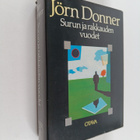 Jörn Donner : Surun ja rakkauden vuodet : matkalla Suomee... - pikkukuva 1