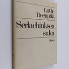 Lotte Reenpää : Serlachiuksen suku : sukuselvitys - pikkukuva 1