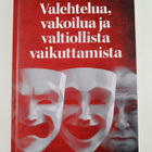 Jouni Mölsä ym. : Vakoilua, valehtelua ja valtiollista va... - pikkukuva 1
