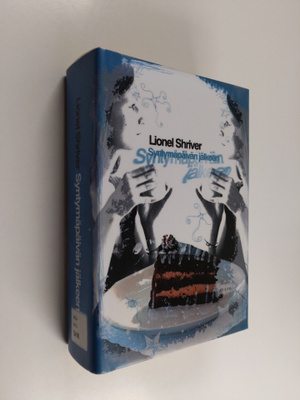 Lionel Shriver : Syntymäpäivän jälkeen
