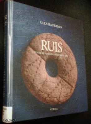 Ulla Rauramo: RUIS - Suomalaisten salainen ase (Sis.pk:t)