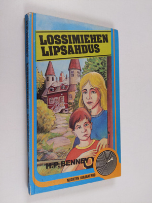 H. P. Benney : Lossimiehen lipsahdus