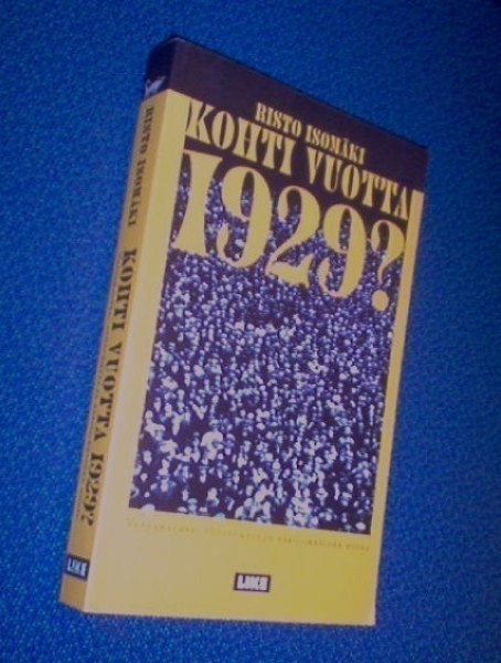 Risto Isomäki: Kohti vuotta 1929? (1.p.2000) Sis.postikulut