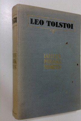 Leo Tolstoi : Lapsuus ; Poikaikä ; Nuoruus