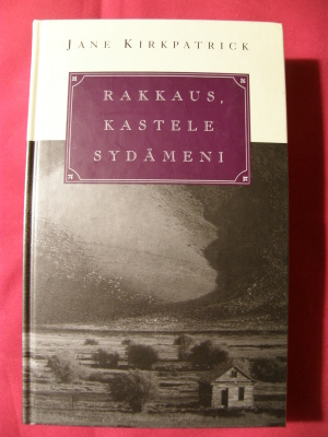 Kirkpatrick, Jane : Rakkaus, kastele sydämeni