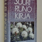 Suuri runokirja - valikoima perinteistä suomalaista runoutta - pikkukuva 1