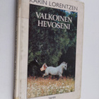 Karin Lorentzen : Valkoinen hevoseni - pikkukuva 1