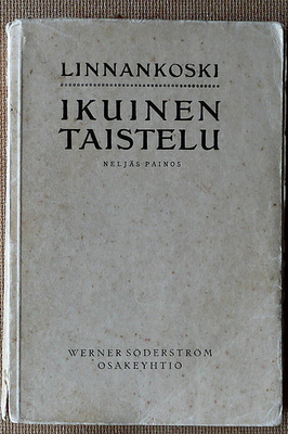 Johannes Linnankoski: Ikuinen taistelu (pokkari)
