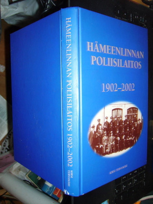 Tervamäki : Hämeenlinnan poliisilaitos 1902-2002 ( OMISTE )