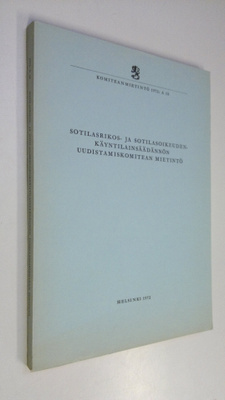 Sotilasrikos- ja sotilasoikeudenkäyntilainsäädännön uudis...