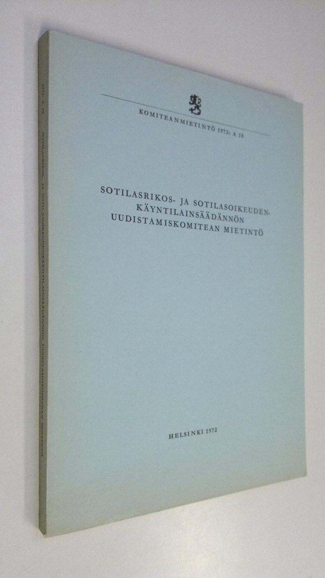 Sotilasrikos- ja sotilasoikeudenkäyntilainsäädännön uudis...