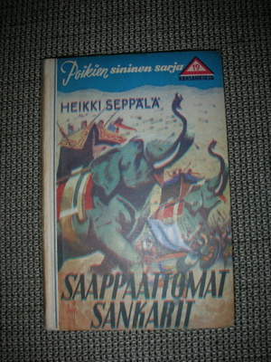 Seppälä: Saappaattomat sankarit