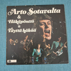 ARTO SOTAVALTA&HÄKÄPÖNTTÖ Täyttä Häkää SLP 618 1975 Suomi - pikkukuva 1
