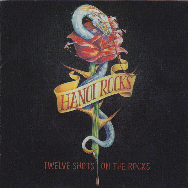 Hanoi Rocks - Twelve Shots On The Rocks CD