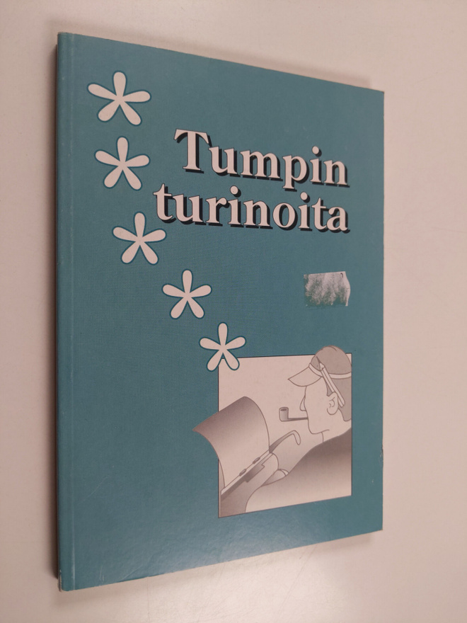 Tuomo Väkevä : Tumpin turinoita?