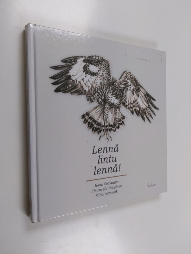 Hans Colliander : Lennä lintu lennä!