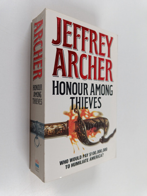 Jeffrey Archer : Honour among thieves